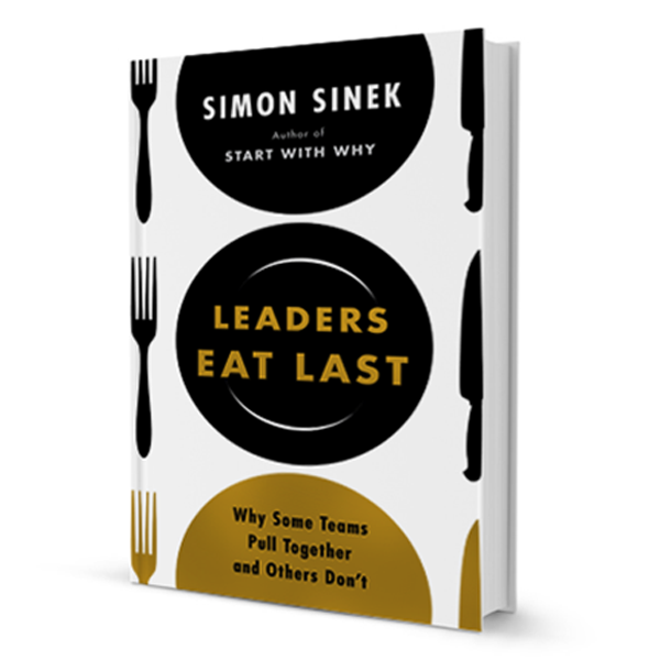 Leaders eat last_ Why some teams pull together and others don’t (1) - book cover image
